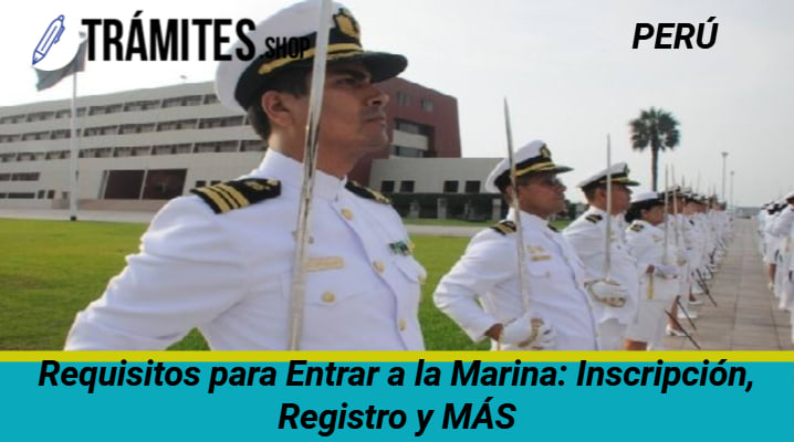 Requisitos para Entrar a la Marina